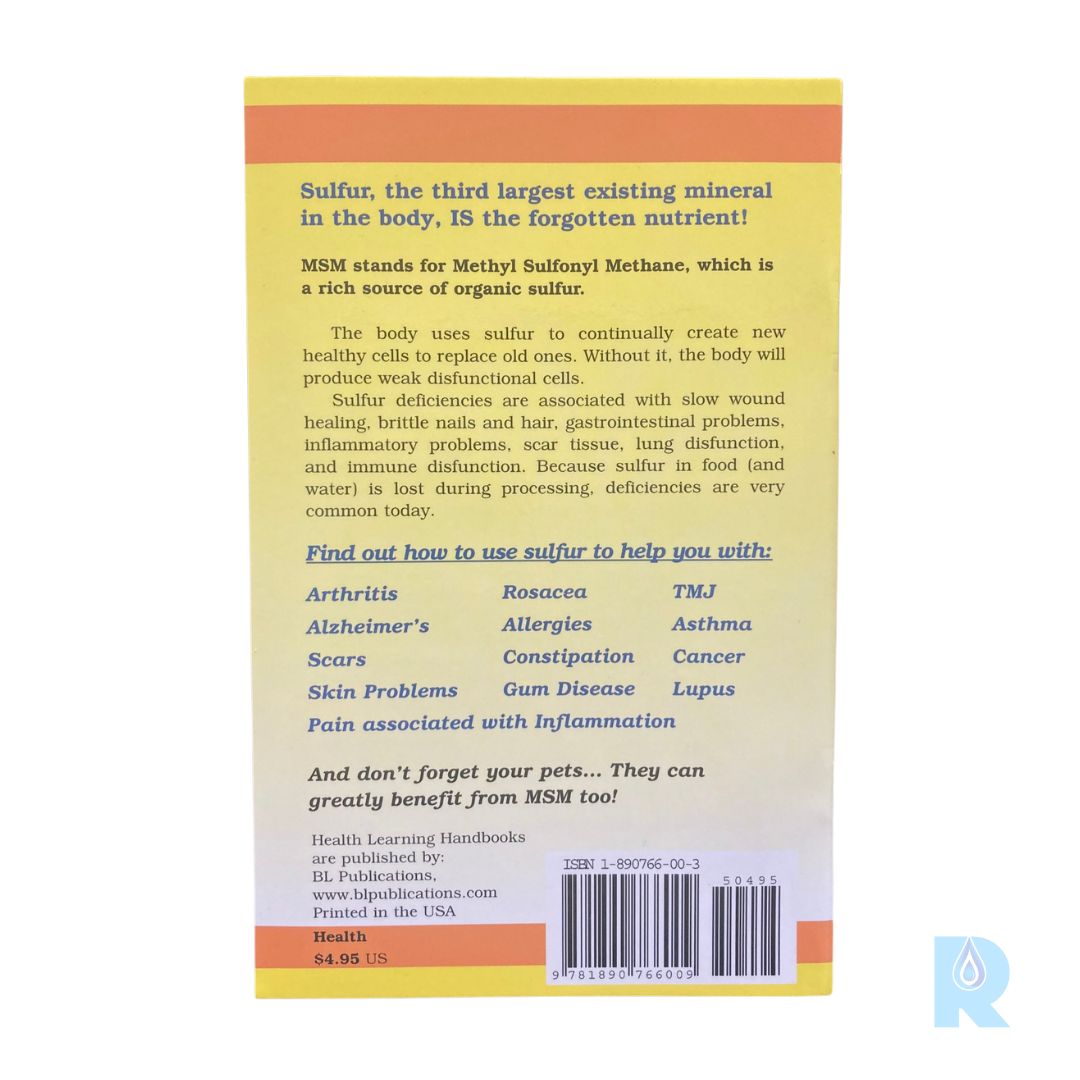 The Forgotten Nutrient MSM: On Our Way Bak to Health With Sulfur Booklet